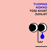 Tosi kivat juhlat