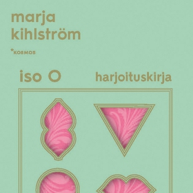 Iso O – Harjoituskirja (ljudbok) av Marja Kihls