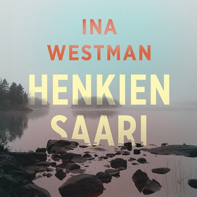Henkien saari (ljudbok) av Ina Westman