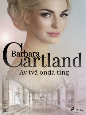 Av två onda ting (e-bok) av Barbara Cartland