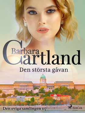 Den största gåvan (e-bok) av Barbara Cartland