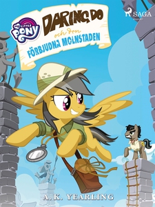 My Little Pony - Daring Do och den förbjudna mo