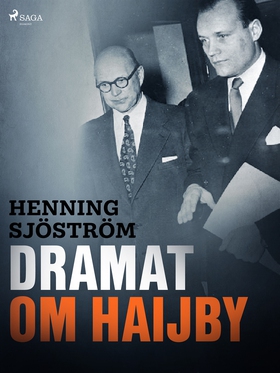 Dramat om Haijby (e-bok) av Henning Sjöström