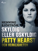 Skyldig eller oskyldig: Patty Hearst och verkligheten