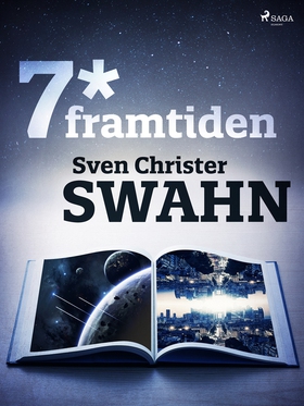 7*framtiden (e-bok) av Sven Christer Swahn