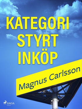 Kategoristyrt inköp (e-bok) av Magnus Carlsson