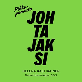 Pikkupomosta johtajaksi (ljudbok) av Helena Kas