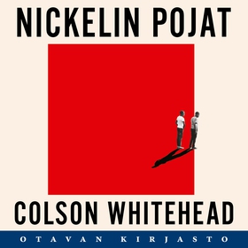 Nickelin pojat (ljudbok) av Colson Whitehead