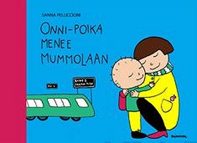 Onni-poika menee mummolaan (e-bok) av Sanna Pel