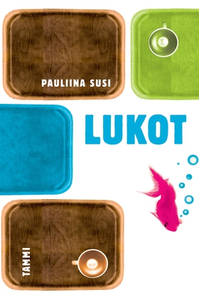 Lukot (e-bok) av Pauliina Susi, Irina Björkman
