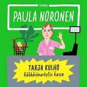 Tarja Kulho ? Räkkärimarketin kassa