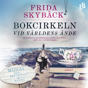 Bokcirkeln vid världens ände (ljudbok) av Frida