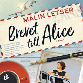 Brevet till Alice (ljudbok) av Malin Letser