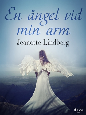 En ängel vid min arm (e-bok) av Jeanette Lindbe