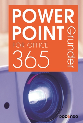 PowerPoint för Office 365 Grunder (e-bok) av Ev