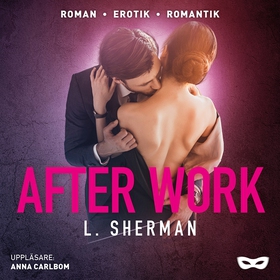 After work (ljudbok) av L. Sherman