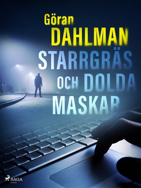 Starrgräs och dolda maskar (e-bok) av Göran Dah