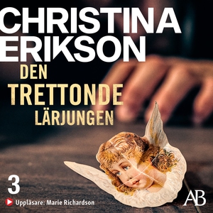 Den trettonde lärjungen (ljudbok) av Christina