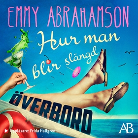 Hur man blir slängd överbord (ljudbok) av Emmy