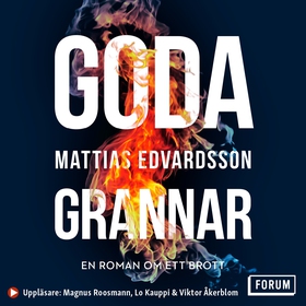 Goda grannar (ljudbok) av Mattias Edvardsson
