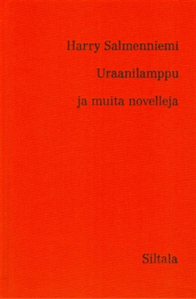 Uraanilamppu ja muita novelleja (e-bok) av Harr