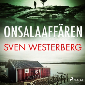 Onsalaaffären (ljudbok) av Sven Westerberg