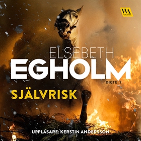 Självrisk (ljudbok) av Elsebeth Egholm