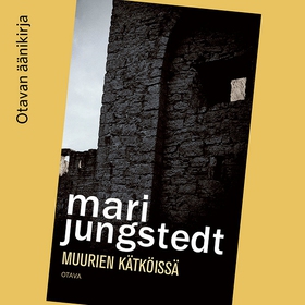 Muurien kätköissä (ljudbok) av Mari Jungstedt