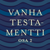 Vanha testamentti osa 2