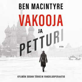 Vakooja ja petturi (ljudbok) av Ben Macintyre