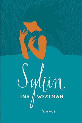 Syliin (e-bok) av Ina Westman