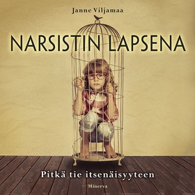 Narsistin lapsena (ljudbok) av Janne Viljamaa