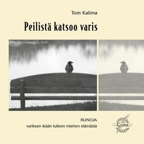 Peilistä katsoo varis (ljudbok) av Tom Kalima