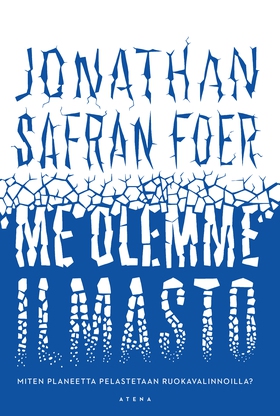 Me olemme ilmasto (e-bok) av Jonathan Safran Fo