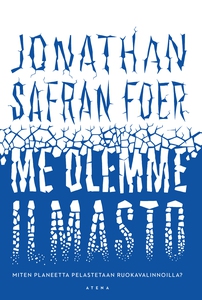 Me olemme ilmasto – Miten planeetta pelastetaan