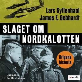 Slaget om Nordkalotten (ljudbok) av Lars Gyllen