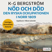 Nöd och död. Den ryska ockupationen i norr 1809