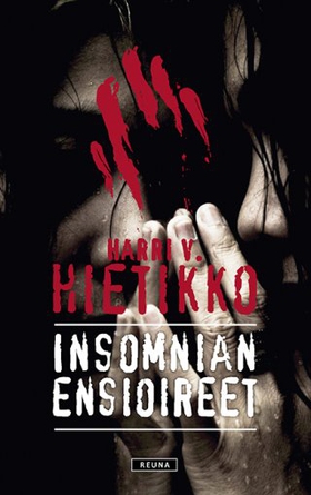 Insomnian ensioireet (e-bok) av Harri V. Hietik