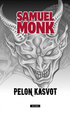 Pelon kasvot (e-bok) av Samuel Monk