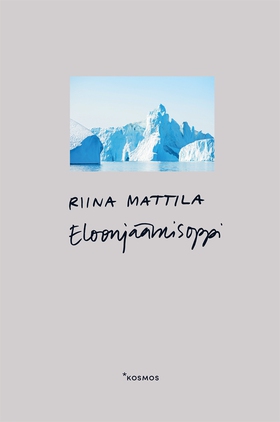 Eloonjäämisoppi (e-bok) av Riina Mattila