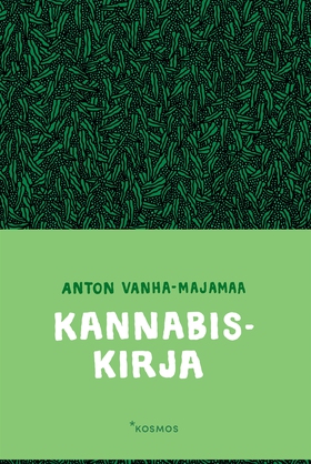 Kannabiskirja (e-bok) av Anton Vanha-Majamaa