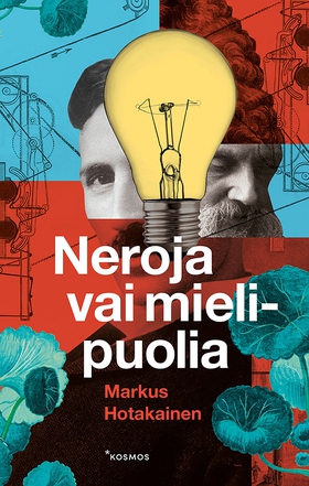 Neroja vai mielipuolia (e-bok) av Markus Hotaka