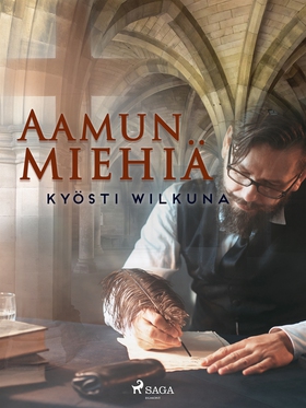 Aamun miehiä (e-bok) av Kyösti Wilkuna