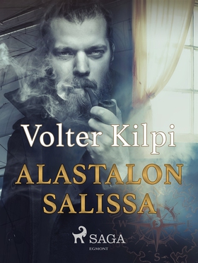 Alastalon Salissa (e-bok) av Volter Kilpi