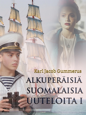 Alkuperäisiä suomalaisia uuteloita I (e-bok) av