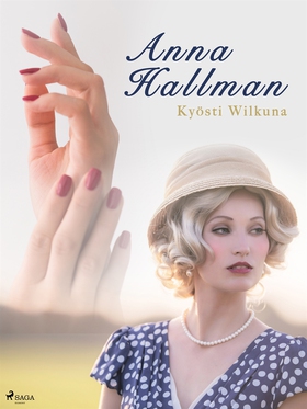 Anna Hallman (e-bok) av Kyösti Wilkuna