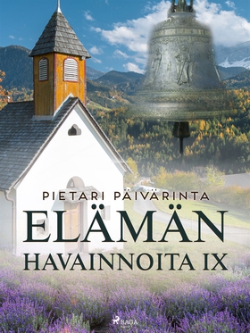 Elämän havainnoita IX (e-bok) av Pietari Päivär