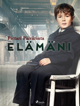 Elämäni (e-bok) av Pietari Päivärinta