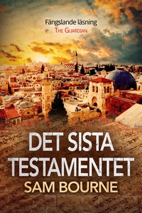 Det sista testamentet (e-bok) av Sam Bourne