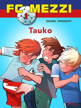 FC Mezzi 1 - Tauko (e-bok) av Daniel Zimakoff